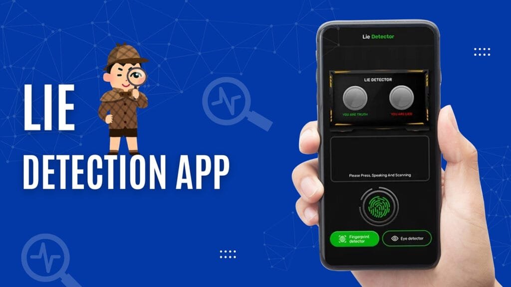 Lie Detection App Ideas